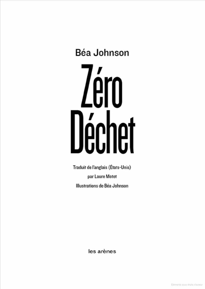 Zéro déchet – 100 astuces pour alléger sa vie de Béa Johnson – Ed J’ai Lu - 12+ - Livre adulte - J'ai Lu Editions - Nature For Kids - 2