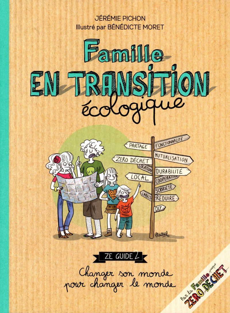 Family in ecological transition - Ze guide 2 - a book by Jérémie Pichon